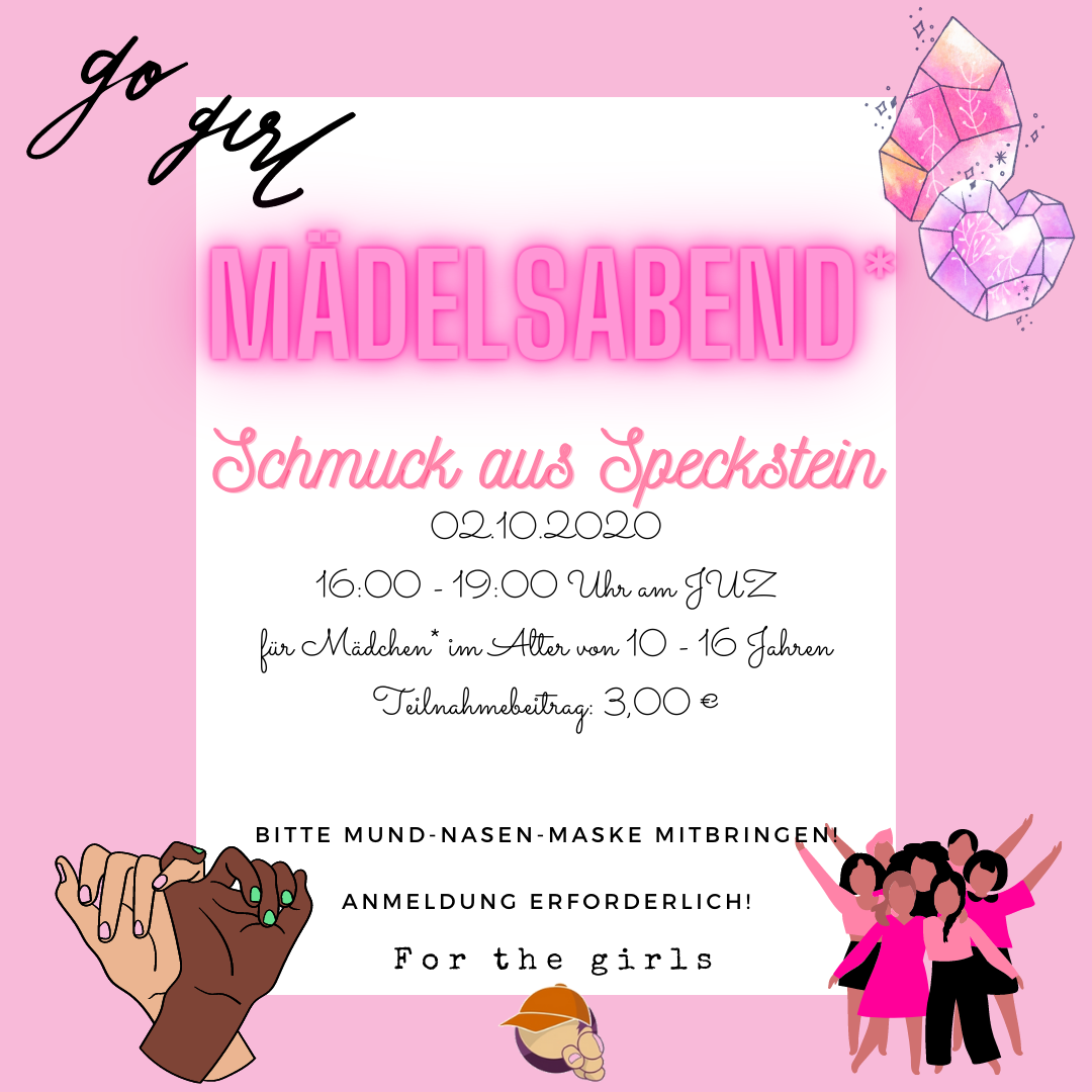 Mädelsabend* im JUZ: „Schmuck aus Speckstein“ Am Freitag, 02. Oktober 2020 ist es endlich wieder so weit: Von 16:00 Uhr bis 19:00 Uhr findet in der städtischen Kinder- und Jugendförderung [&hellip;]