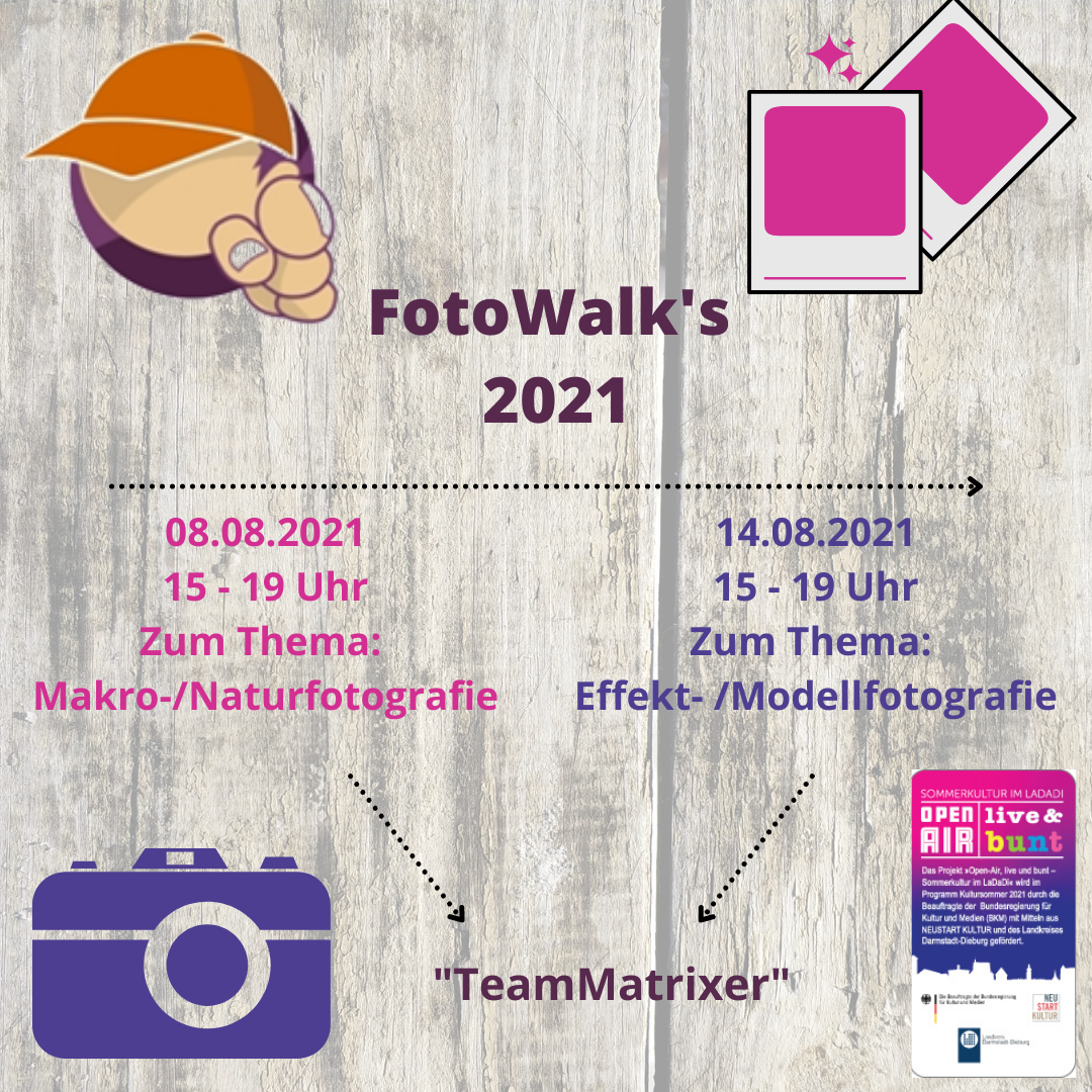 Am 08.08. und 14.08.2021 findet jeweils ein Fotowalk mit den Fotografen vom „Team Matrixer“ statt. Der erste Termin befasst sich mit Naturfotografie, ggf. auch Makrofotografie; die Teilnehmer*innenanzahl ist hier auf [&hellip;]